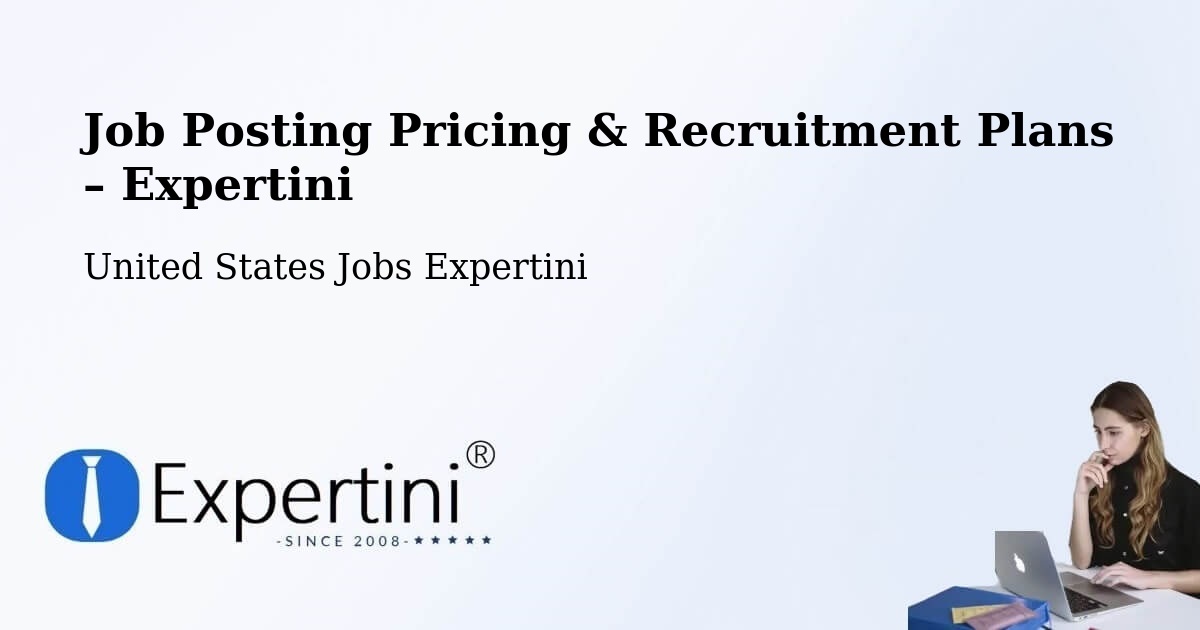 Job Posting Pricing & Recruitment Plans – Commack - Commack, United States Jobs Expertini